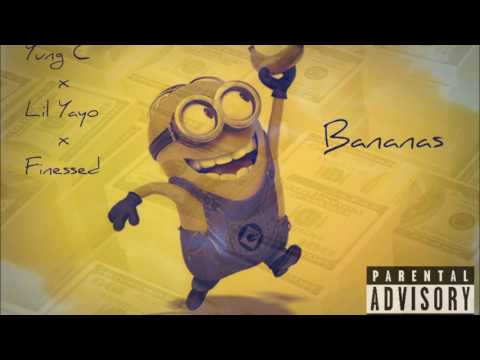 Yung C - Bananas ft. Lil Yayo x Finessed (Prod. By Finessed)