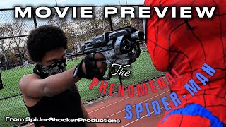 The Phenomenal Spider-Man (Short Fan Film) | Movie Preview