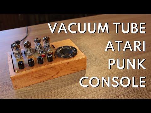 Vacuum Tube Atari Punk Console