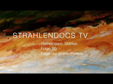 Strahlendocs TV - Gemeinsam. Stärker. - Folge 20