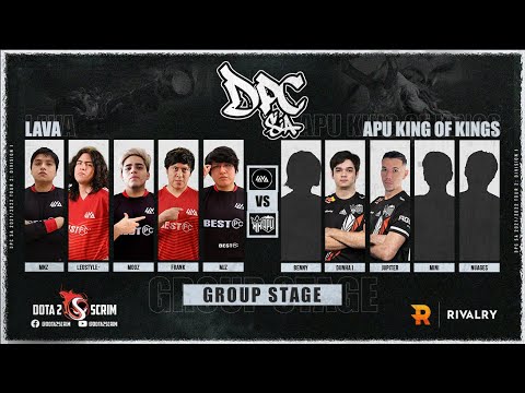 Lava vs APU King of Kings - DPC SA 2021/22 Tour 2: Division I - Group Stage - B03