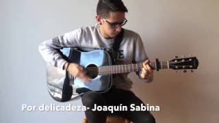 Por delicadeza- Joaquín Sabina ft. Leiva|| Cover by Púa Rota