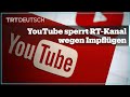 Youtube Sperrt RT