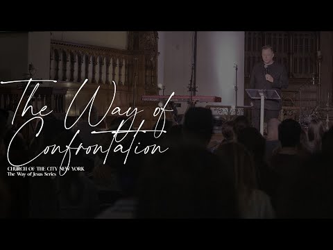 The Way of Confrontation | Jon Tyson