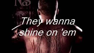 Nas - Shine On &#39;Em Lyrics