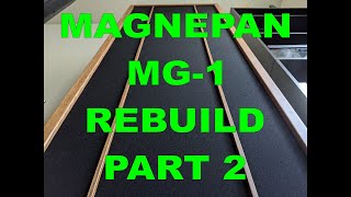 REBUILD your MAGNEPAN MG-1 SPEAKERS (Part 2)
