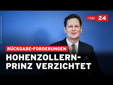 Rund 27.000 Objekte - Prinz von Preußen verzichtet auf Entschädigung für Enteignungen im Jahr 1945