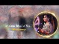 Mainu Bhulle Na Bhajan SaintRamRahimMSG Sirsa