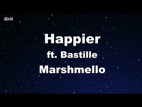 Happier - Marshmello ft. Bastille Karaoke 【No Guide Melody】 Instrumental