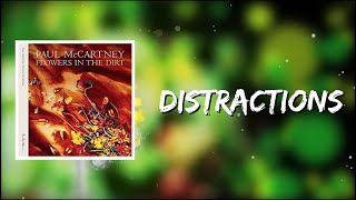 Paul McCartney - Distractions (Lyrics)