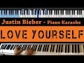 Justin Bieber - Love Yourself - LOWER Key (Piano ...