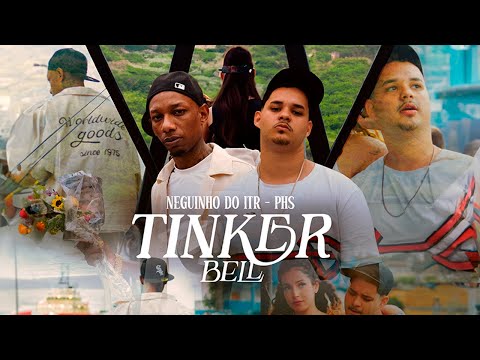 TINKER BELL 🧚- PHS mc, MC Neguinho do ITR- Prod. Dj Pedrão 027