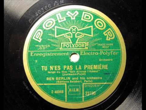 Tu n'es pas la premiere - Ben Berlin and his orchestra, 1930