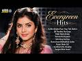 Evergreen Hits 90s Hindi Love Songs 90s Sadabahar Gaane 90s Hits Hindi Songs Bollywood Songs