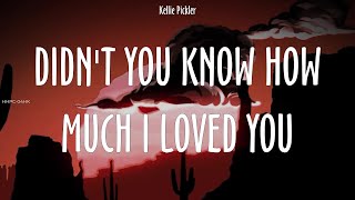 Kellie Pickler ~ Didn&#39;t You Know How Much I Loved You # lyrics