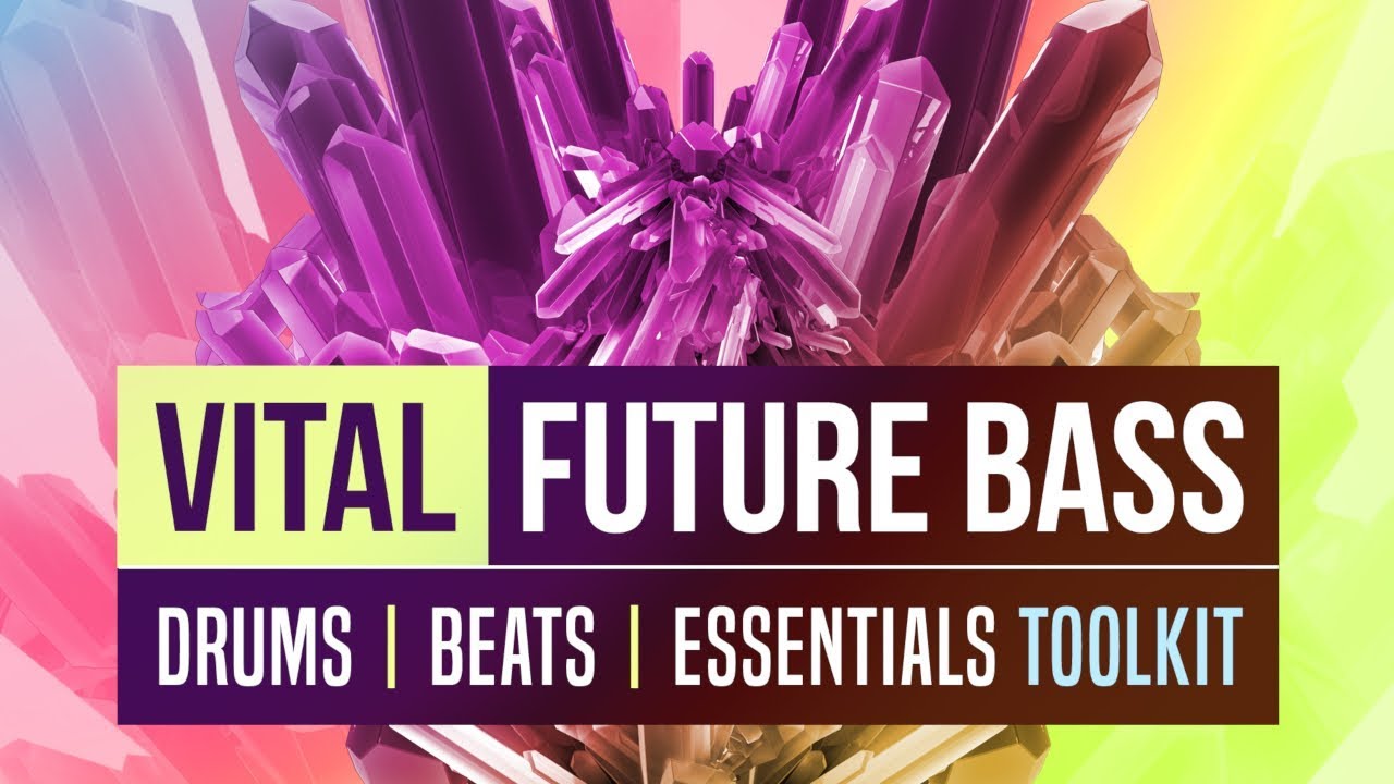 Future Bass Samples and Loops - Vital Future Bass Toolkit by Production Master