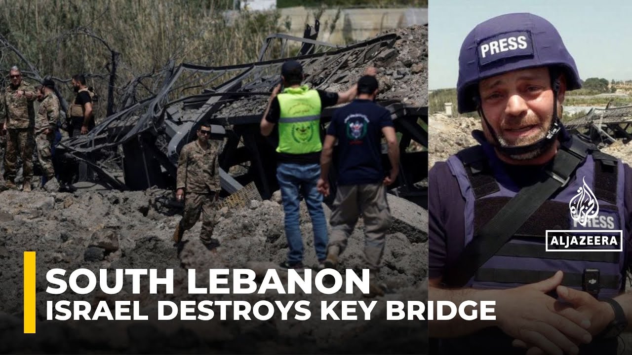 Israel destroys last bridge over Litani River, cutting off southern Lebanon