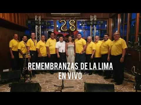 REMEMBRANZAS DE LA LIMA - POPURRI J7 EN VIVO