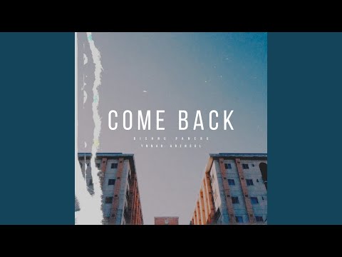 Come Back