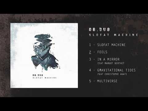 Ob.dub - Slofat Machine [Full EP]