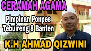 Download lagu CERAMAH PIMPINAN PONPES TEBUIRENG 8 BANTEN ( K.H AHMAD QIZWINI ) mp3