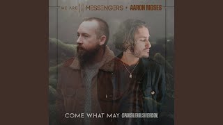 Come What May (Spanish/English Version)