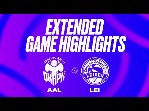 Okapi Aalst vs. Zorg en Zekerheid Leiden Extended Game Highlights