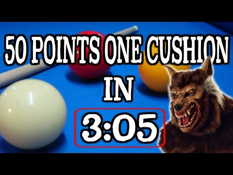 50 POINTS ONE CUSHION IN 3:05 - IMPOSSIBLE? I THINK NOT!
