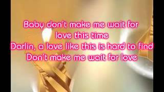 Kenny G ft. Lenny Williams - Don&#39;t Make Me Wait For Love (Lyrics)