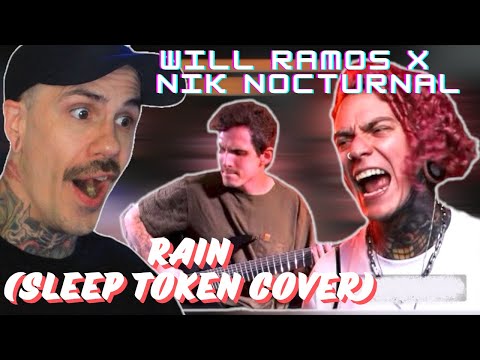 Sleep Token - Rain Vocal Cover ft. Will Ramos x Nik Nocturnal | Reaction & Review