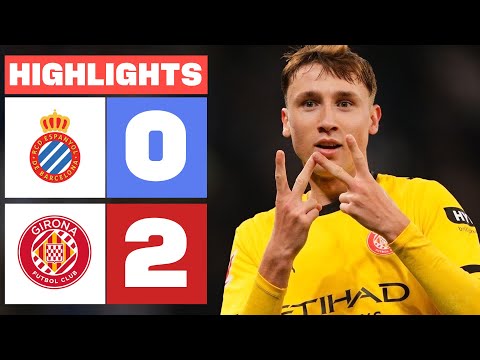 RCD ESPANYOL 0 - 2 GIRONA FC | HIGHLIGHTS LALIGA EA SPORTS