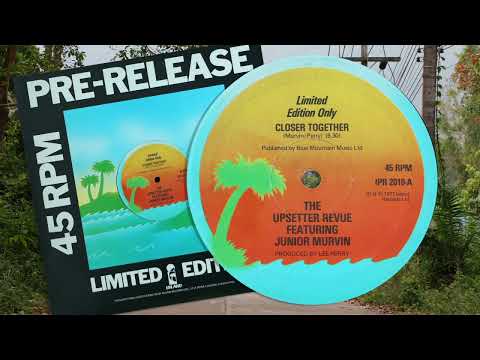 Closer Together - The Upsetter Revue Feat. Junior Murvin