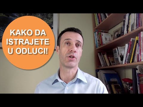 KAKO DA ISTRAJETE U ODLUCI - Milan Stanić