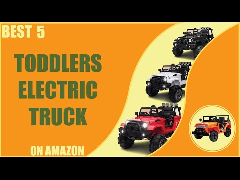 BEST 5 TODDLERS ELECTRIC TRUCK || ON AMAZON || 2023