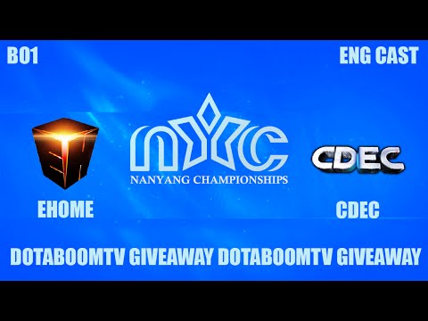 EHOME  VS CDEC, NANYANG CHAMPIONSHIPS SEASON 2, BO1 DOTA2 ENG CAST