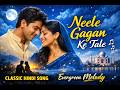 Neele Gagan Ke Tale Song Pro Music