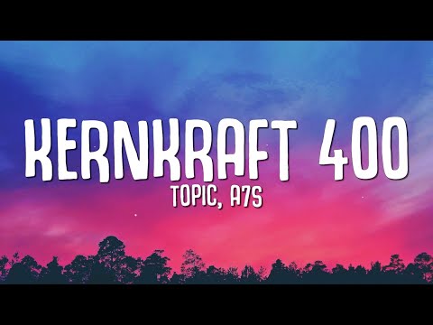 Topic, A7S - Kernkraft 400 (A Better Day) Lyrics