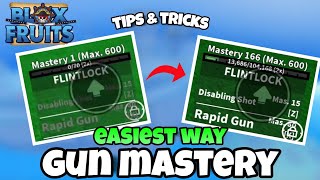 Easiest Way to Get GUN Mastery Fast in Blox Fruits!