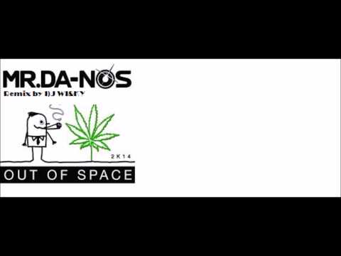 Mr  Da Nos feat  Junior X   Out Of Space Remix by DJ WICKY