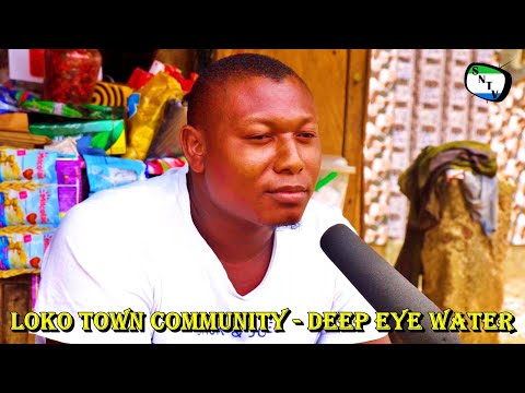 Talk To The Camera - Loko Town Community - Deep Eye Water - Sierra Leone