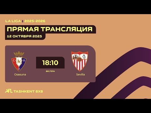 AFL Spain La Liga 3-tur OSASUNA-SEVILLA