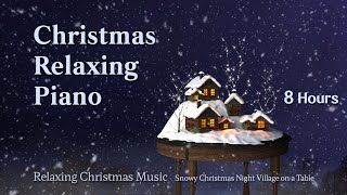 Relaxing Christmas Piano Music | Calm, Relax, Peaceful, Traditional Christmas music