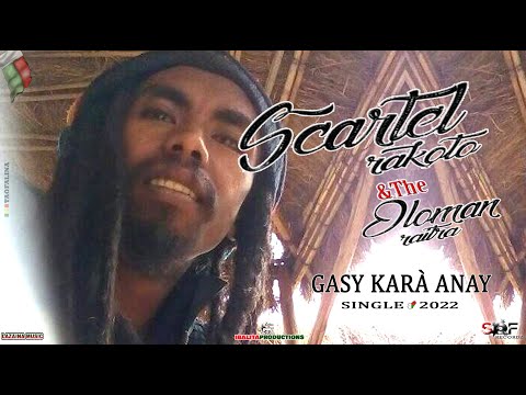 SCARTEL RAKOTO & The Oloman Raitra - Gasy Kara Anay [Single ✡ IB Promo 2022]