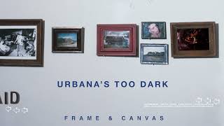 Music video thumbnail preview for Braid - Urbana's Too Dark [OFFICIAL AUDIO] by Braid