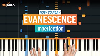 How To Play "Imperfection" by Evanescence | HDpiano (Part 1) Piano Tutorial