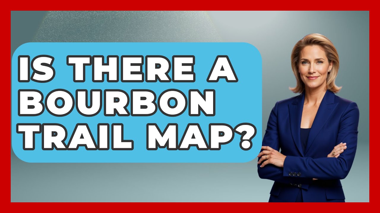 Is There A Bourbon Trail Map? - United States Revealed