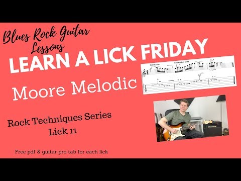 Learn a Lick Friday, Rock Techniques - 'Moore Melodic'