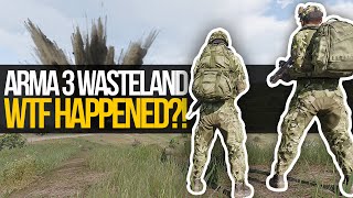 WTF HAPPENED?! - Arma 3 Wasteland (Stratis)