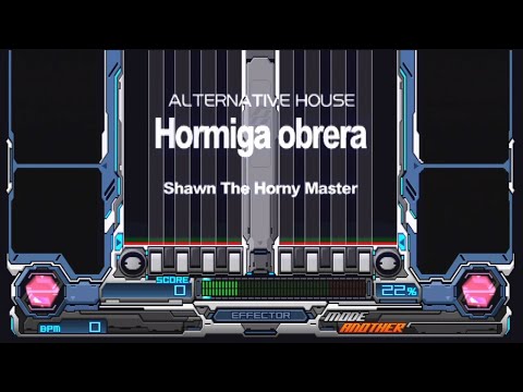 [60fps] Hormiga obrera (DPA) / AutoPlay / Shawn The Horny Master / CS beatmania IIDX 8th style