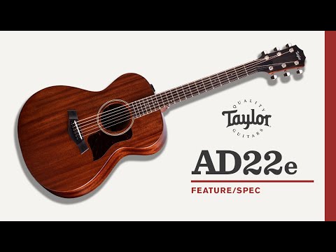 Taylor | AD22e | Feature/Spec